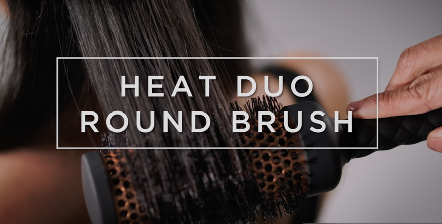 Product Tutorial: Heat Duo Round Brush